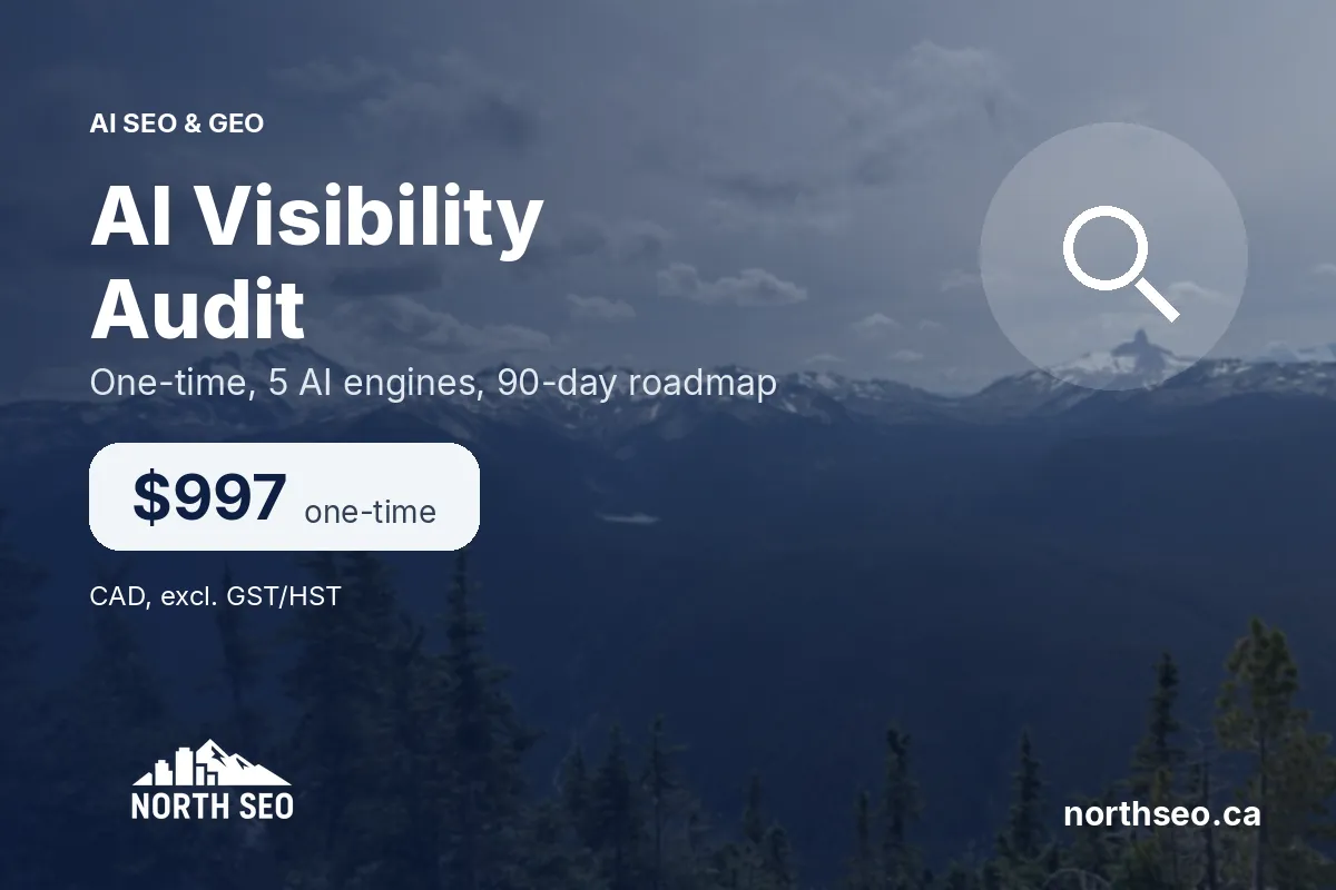 AI Visibility Audit - $997 one-time, North SEO Vancouver
