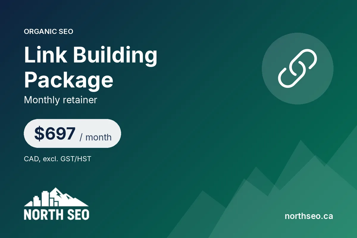 Link Building Package - $697 /mo, North SEO Vancouver