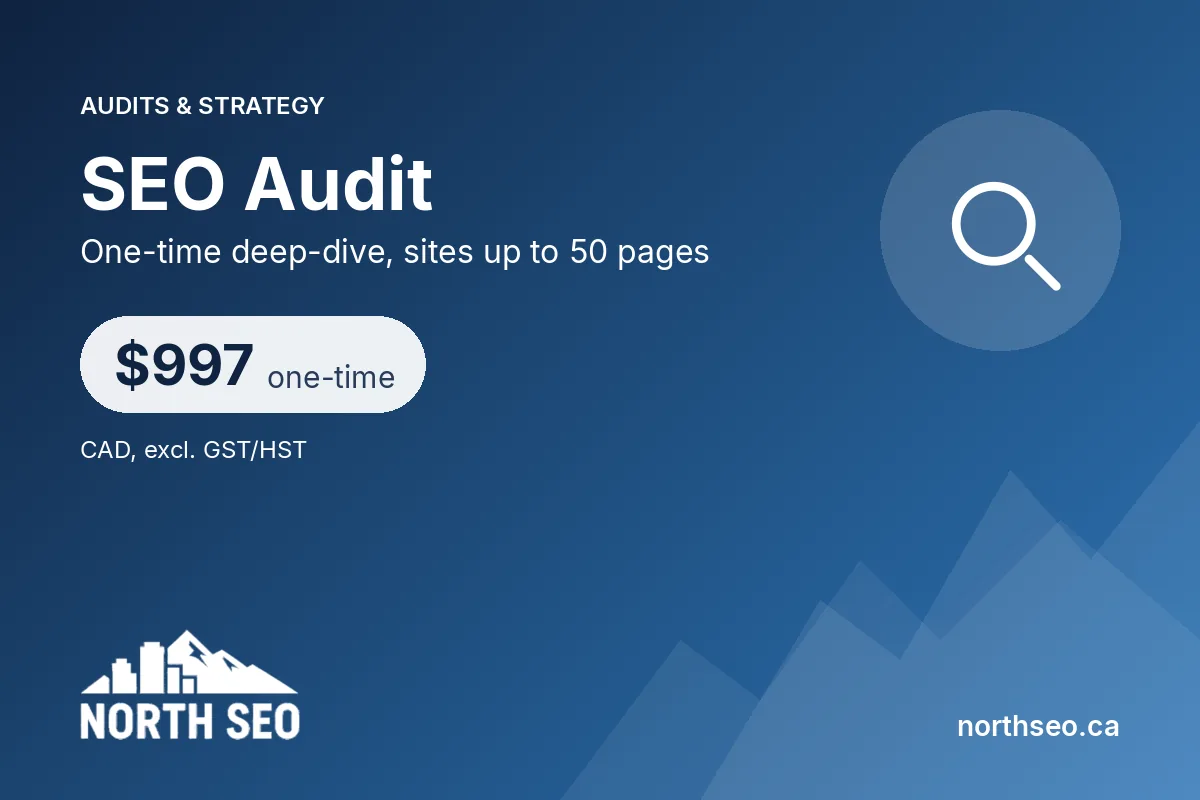 SEO Audit - $997 one-time, North SEO Vancouver