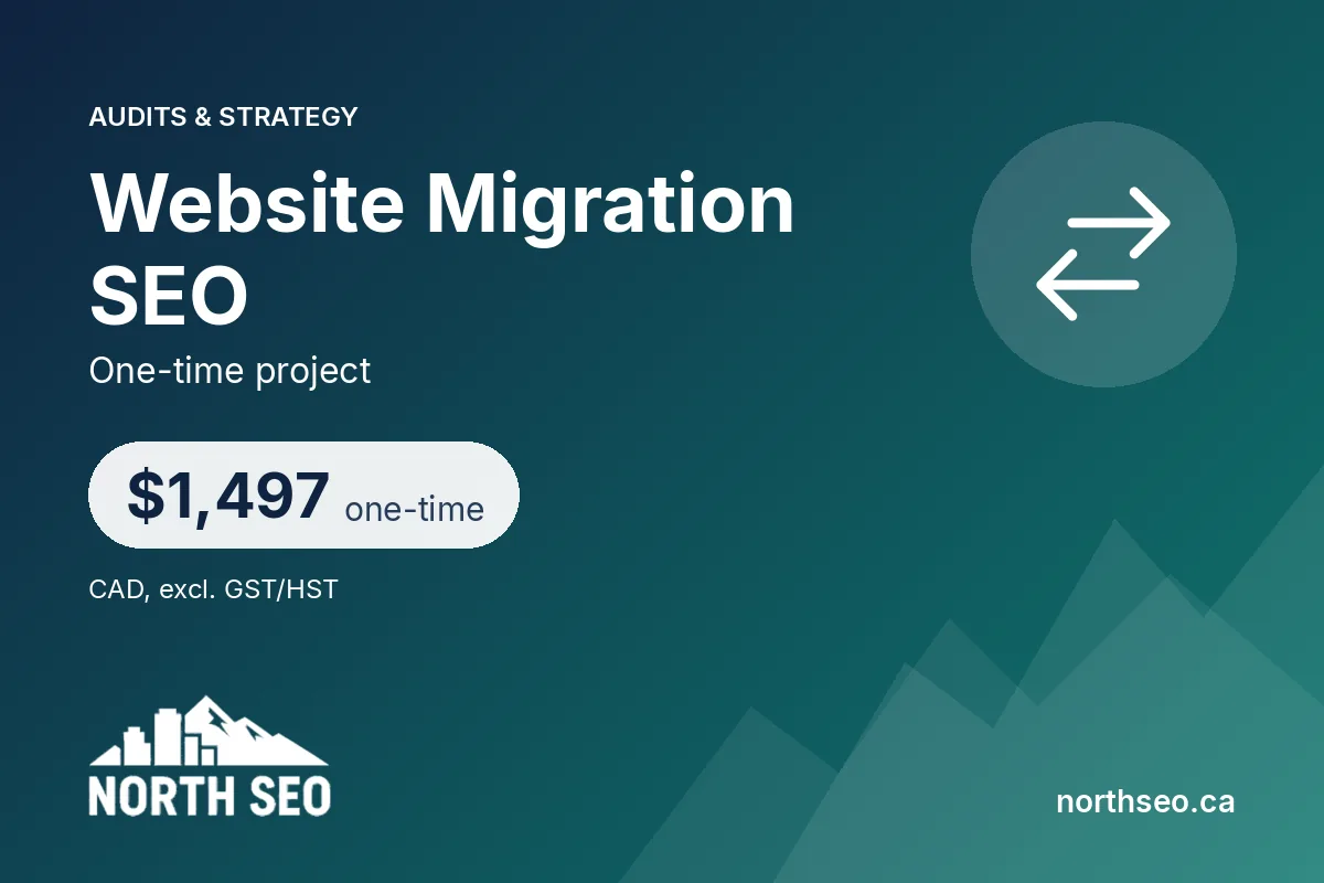 Website Migration SEO - $1,497 one-time, North SEO Vancouver